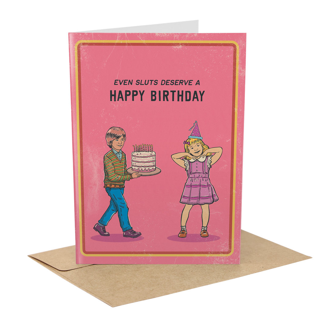 Even Sluts Deserve A Happy Birthday - 70's Vintage