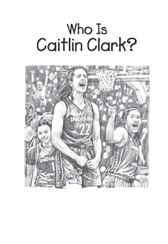 Who Is Caitlin Clark?