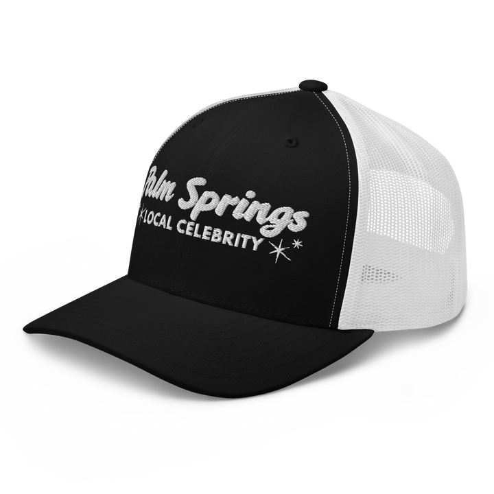 Palm Springs Local Celebrity Trucker Hat