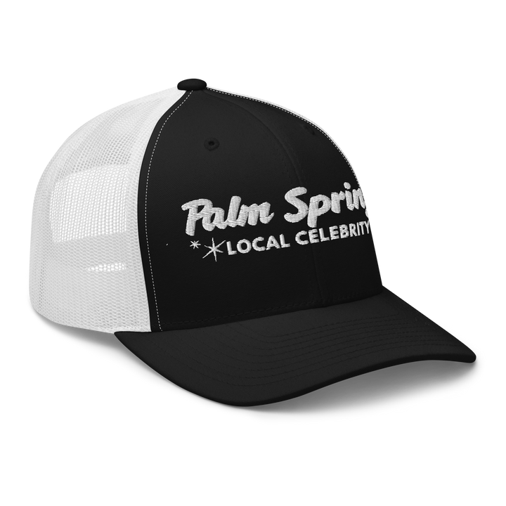 Palm Springs Local Celebrity Trucker Hat