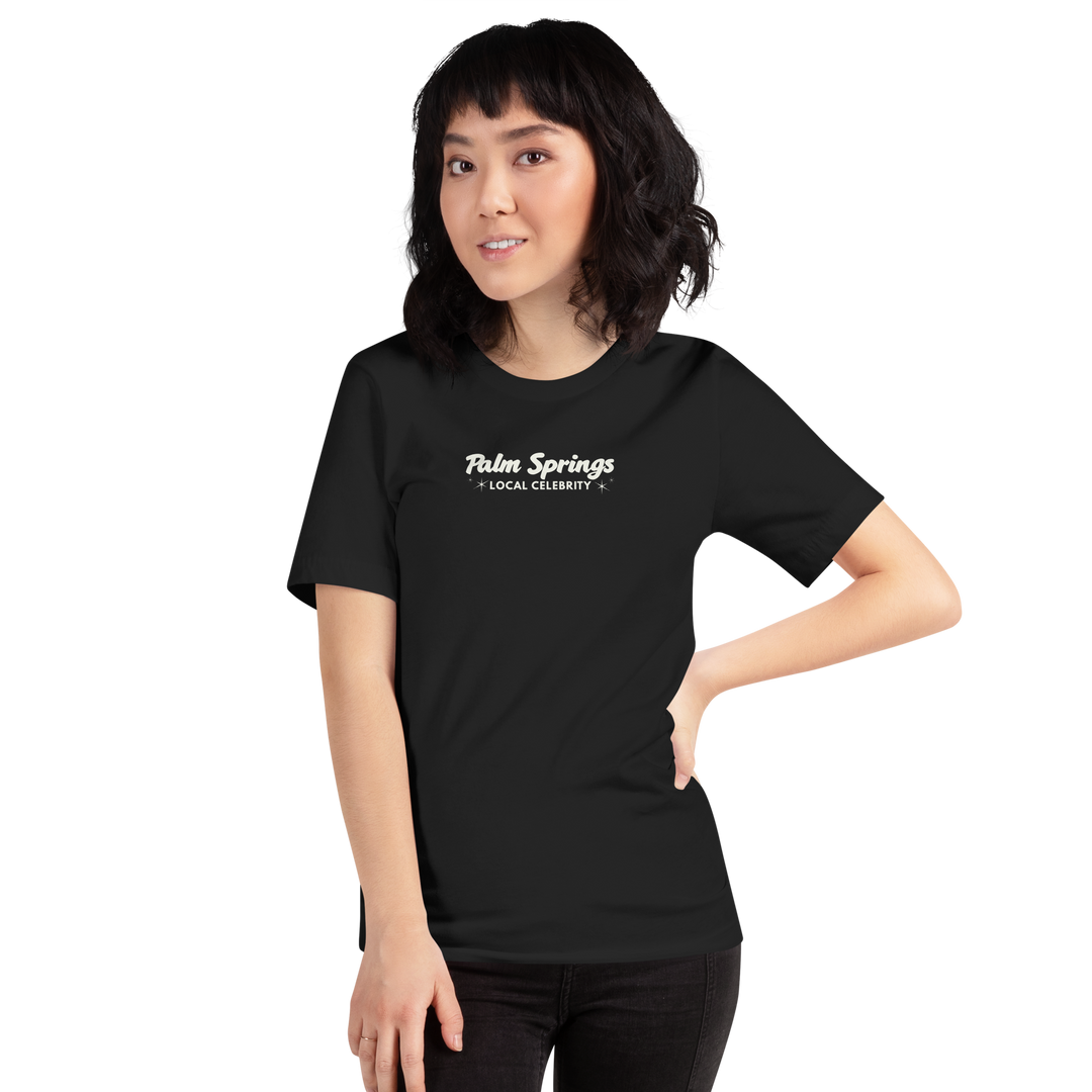 Palm Springs Local Celebrity T-Shirt