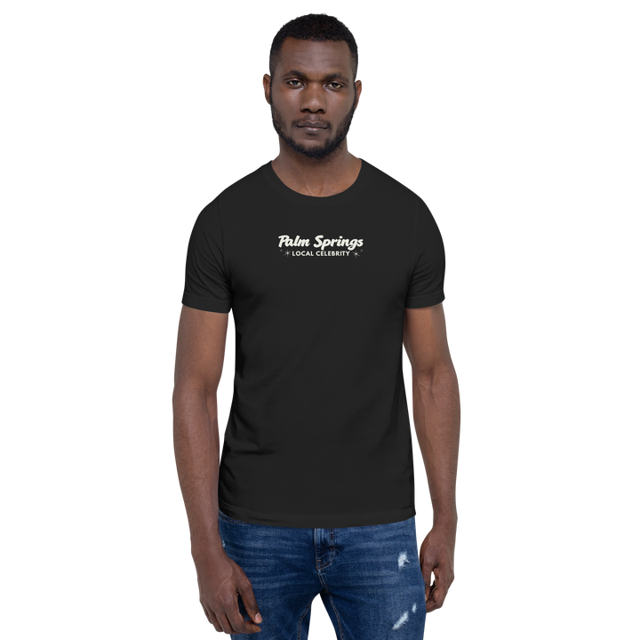Palm Springs Local Celebrity T-Shirt