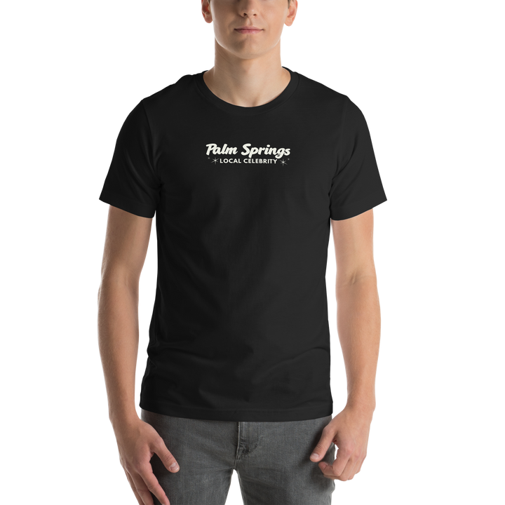Palm Springs Local Celebrity T-Shirt