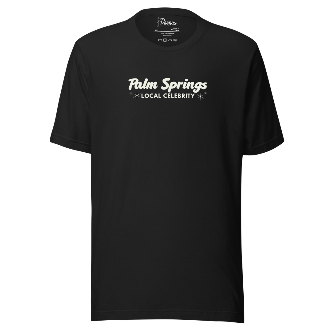 Palm Springs Local Celebrity T-Shirt
