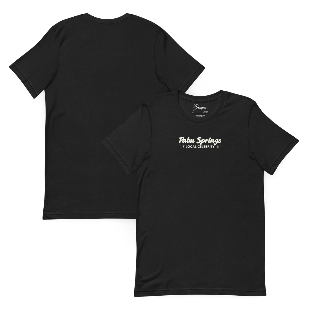 Palm Springs Local Celebrity T-Shirt
